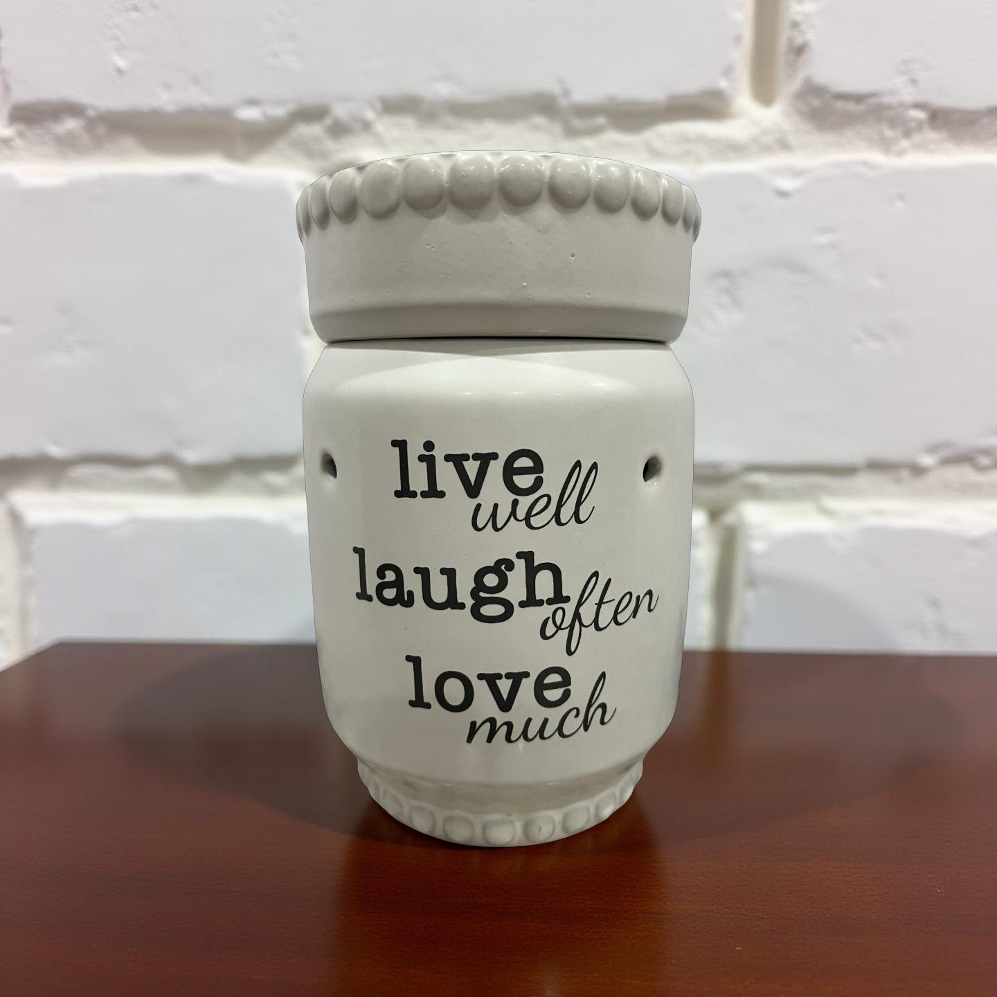 Live Well, Laugh Often, Love Much Wax Melt Warmer